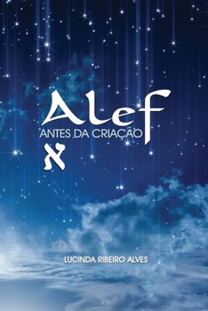 Paperback Alef: Antes da Criação [Portuguese] Book