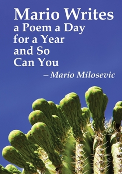 Paperback Mario Writes a Poem a Day for a Year and So Can You Book
