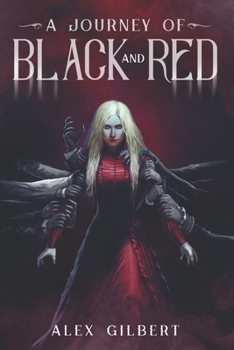 A Journey of Black and Red - Book #1 of the A Journey of Black and Red