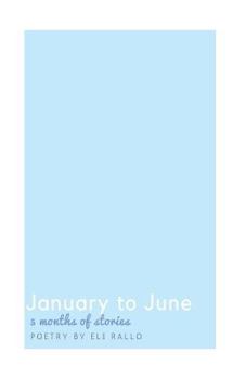 Paperback January to June: Five Months of Stories Book