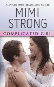 Complicated Girl - Book #2 of the Baker Street Romance