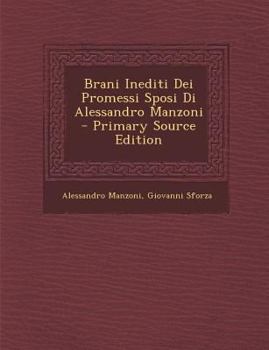 Brani inediti dei Promessi sposi di Alessandro Manzoni