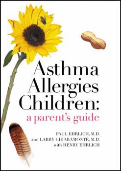Paperback Asthma Allergies Children: A Parent's Guide Book