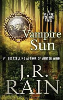 Vampire Sun - Book #9 of the Vampire for Hire