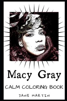 Paperback Macy Gray Calm Coloring Book