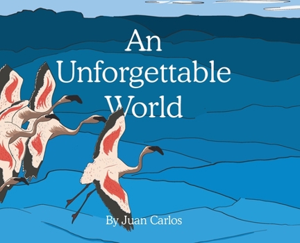 Hardcover An Unforgettable World Book