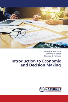 Paperback Introduction to Economic and Decision Making Book