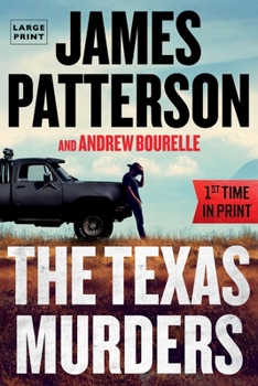 Paperback The Texas Murders: Everything Is Bigger in Texas--Especially the Murder Cases [Large Print] Book