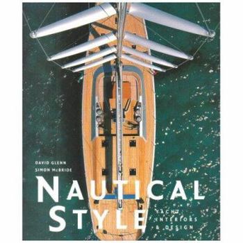 Paperback Nautical Style: Yacht Interiors and Design Book
