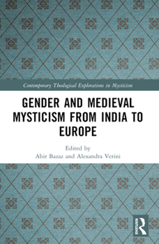 Paperback Gender and Medieval Mysticism from India to Europe Book