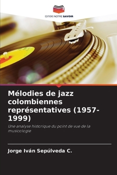 Paperback Mélodies de jazz colombiennes représentatives (1957-1999) [French] Book