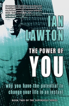 Paperback The Power of You: why you have the potential to change your life in an instant Book