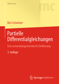 Paperback Partielle Differentialgleichungen: Eine Anwendungsorientierte Einführung [German] Book