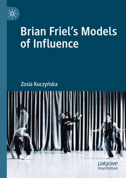 Paperback Brian Friel's Models of Influence Book