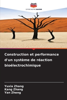 Paperback Construction et performance d'un système de réaction bioélectrochimique [French] Book