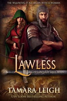 Lawless - Book #7 of the Age of Conquest