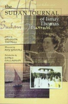 Hardcover The Sudan Journal of Ismay Thomas Book