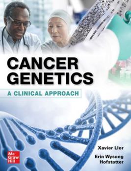 Hardcover Cancer Genetics: A Clinical Approach Book