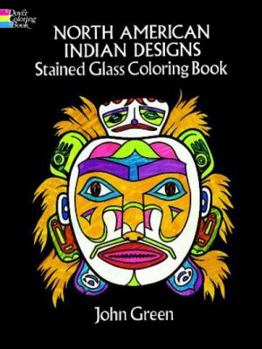 Paperback North American Indian Designs Stained Glass Coloring Book