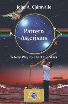 Paperback Pattern Asterisms: A New Way to Chart the Stars Book