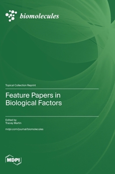 Hardcover Feature Papers in Biological Factors Book