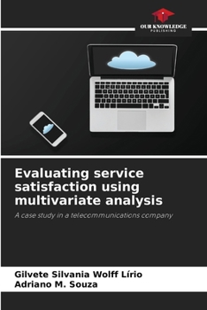 Paperback Evaluating service satisfaction using multivariate analysis Book