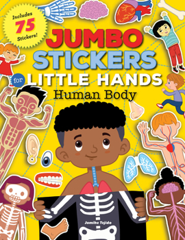 Paperback Jumbo Stickers for Little Hands: Human Body: Includes 75 Stickers Book