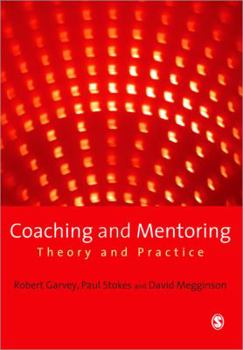 Paperback Coaching and Mentoring: Theory and Practice Book