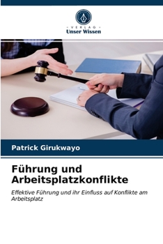 Paperback Führung und Arbeitsplatzkonflikte [German] Book