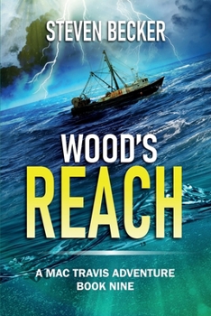 Paperback Wood's Reach: A Mac Travis Adventure Book