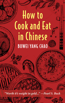 Hardcover How to Cook and Eat in Chinese Book