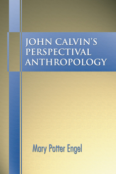 Paperback John Calvin's Perspectival Anthropology Book