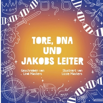 Paperback Tore, DNA und Jakobs Leiter [German] Book