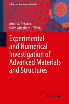 Hardcover Experimental and Numerical Investigation of Advanced Materials and Structures Book