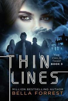 Paperback The Child Thief 3: Thin Lines Book