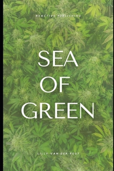 Paperback Sea of Green: SOG Cannabis Cultivation guide Book
