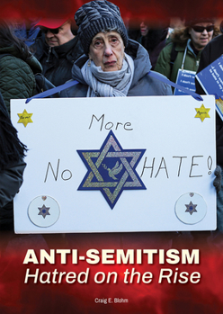 Hardcover Anti-Semitism: Hatred on the Rise Book