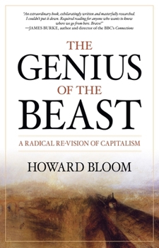 Hardcover The Genius of the Beast: A Radical Re-Vision of Capitalism Book