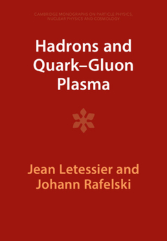 Paperback Hadrons and Quark-Gluon Plasma Book