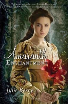Paperback The Amaranth Enchantment Book