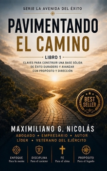 Hardcover Pavimentando el Camino: Libro 1 [Spanish] Book