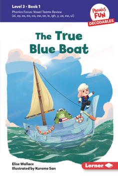 Library Binding The True Blue Boat: Book 1 Book