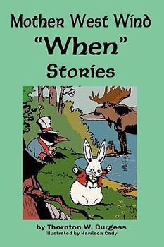 Mother West Wind "when" stories - Book #7 of the Old Mother West Wind