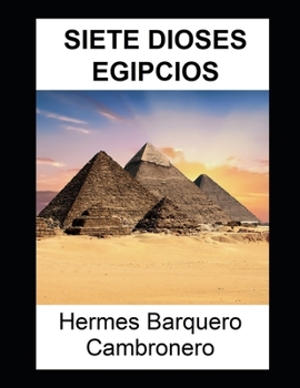 Paperback Siete Dioses Egipcios [Spanish] Book