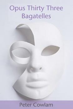 Paperback Opus Thirty Three Bagatelles Book