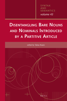 Hardcover Disentangling Bare Nouns and Nominals Introduced by a Partitive Article Book