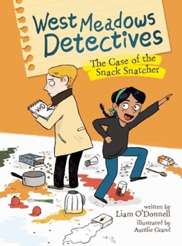 Hardcover West Meadows Detectives: The Case of the Snack Snatcher Book