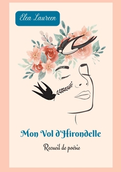 Paperback Mon Vol d'Hirondelle [French] Book