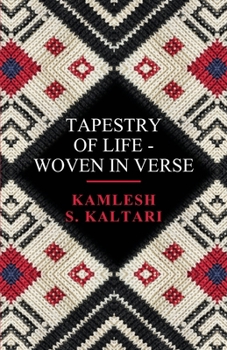 Paperback Tapestry of Life: Woven In Verse Book