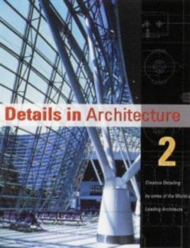 Hardcover Details in Architecture Vol II: Creative Detailing Book